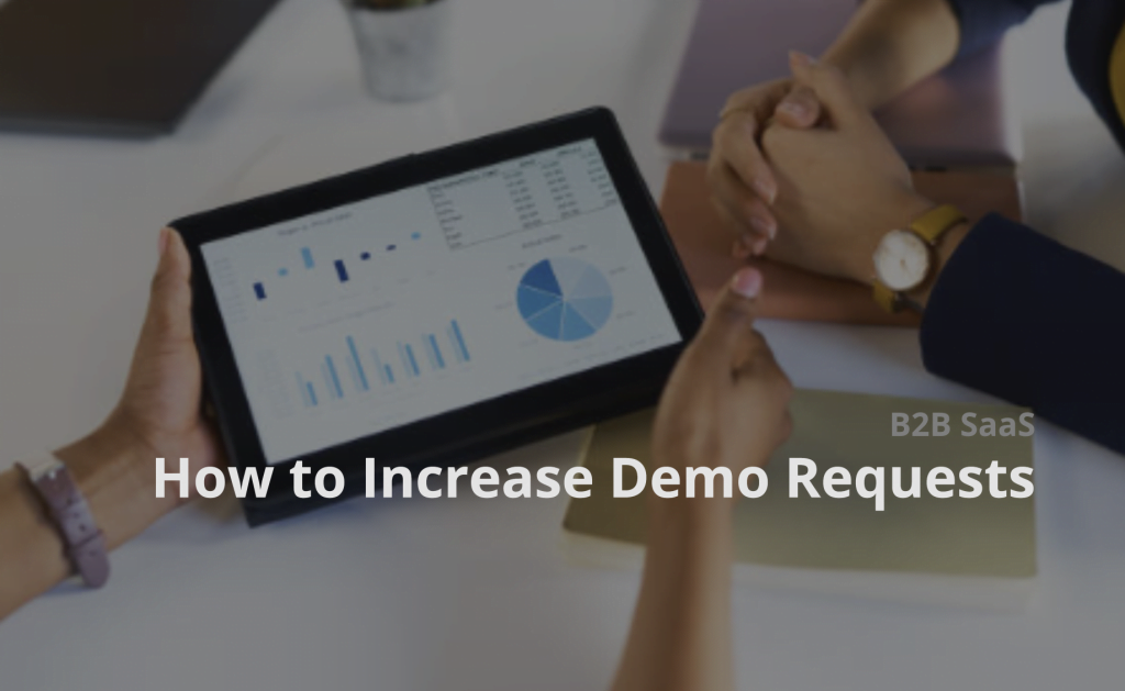 Transitioning to PLG and Customer-Led Buying: How to Increase Demo Requests